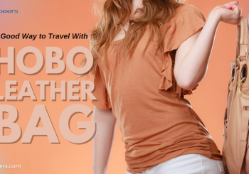 A Good Way to Travel With Hobo Leather Bag