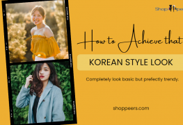 How to Achieve that Korean Style Look