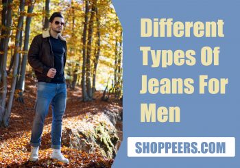 Different Types Of Jeans For Men