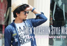 Men's Fashion Style Mistakes That Most Women Hated To See