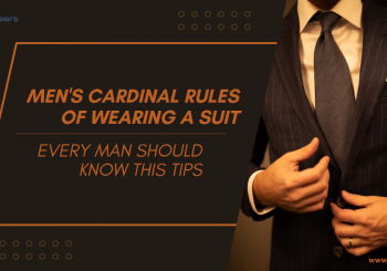 Men's Cardinal Rules Of Wearing A Suit