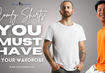 Comfy Shirts You Must Have in Your Wardrobe